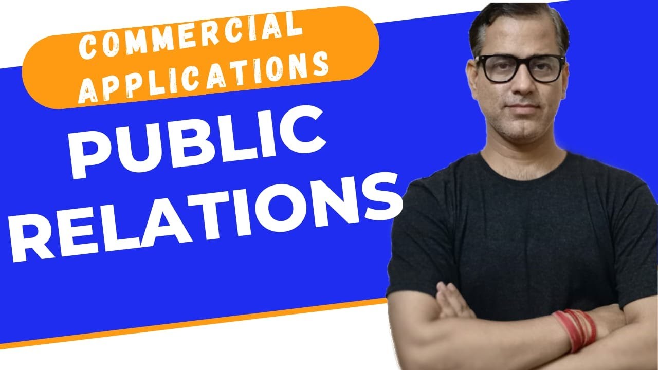 Public Relations | Commercial Application ICSE Class 10 | @sirtarunrupani