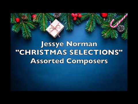 Jessye Norman; "CHRISTMAS SELECTIONS"; Assorted Composers
