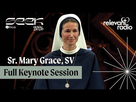 SEEK26 - Sr. Mary Grace, SV Full Keynote