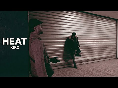 KIKO - HEAT (Prod. by Stoaworld)