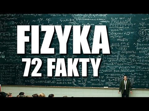 PHYSICS 72 FACTS