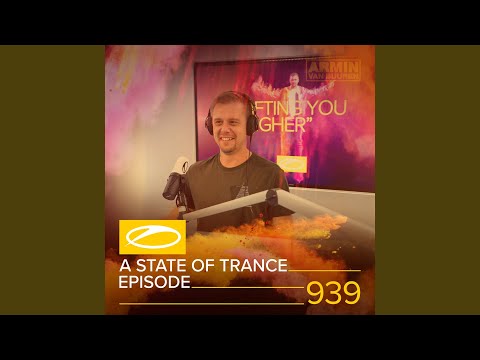 A State Of Trance (ASOT 939) (Tune Of The Year, Pt. 3)