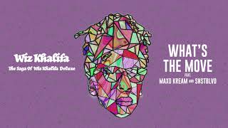 Wiz Khalifa - What&#39;s The Move feat.  Maxo Kream &amp; SNSTBLVD [Official Audio]