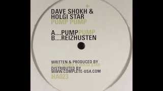 Dave Shokh & Holgi Star - Reizhusten