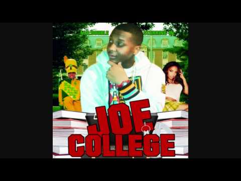 Joe College- Break It Down