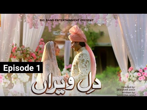 Dil e veeran drama Episode 01 | 7 June 2022 | Dil e veeran Ep 1 | Dil e veeran drama cast - Review
