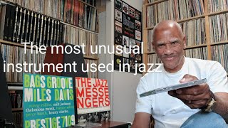 The most unusual instrument used on a jazz album