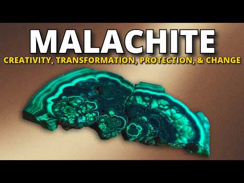 Why You Need Malachite: The Stone of Transformation