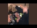Just Move It