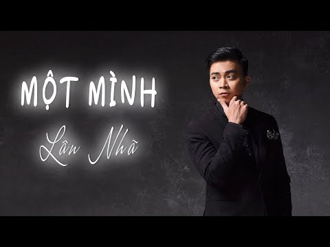Thể hiện bởi Lân Nhã