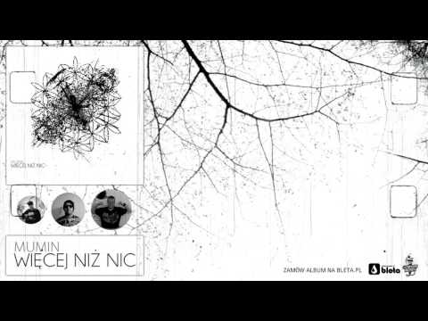 04. Mumin - Punkt Zwrotny (gość: RAFI)