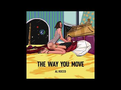 The Way You Move - Al Rocco