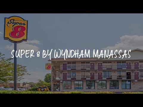Super 8 by Wyndham Manassas Review - Manassas , United States of America