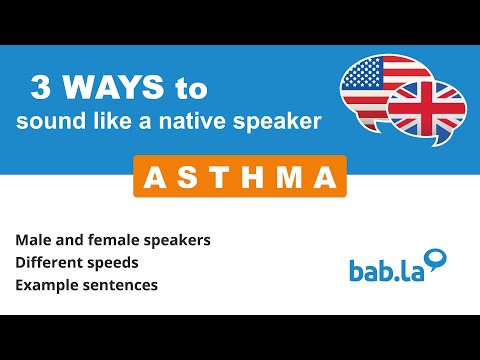 ASTHMA pronunciation | Improve your language with bab.la