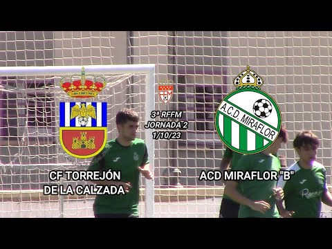 J2.  CF TORREJÓN DE LA CALZADA  -  ACD MIRAFLOR