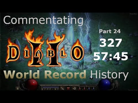 Commentating Diablo 2 World Record History - Part 24 - 57:45 by 327 (Sorceress)