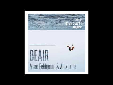 Marc Feldmann & Alex Lore - Beair (Minimix)