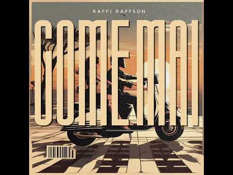 RAFFIRAFFSON - COME MAI