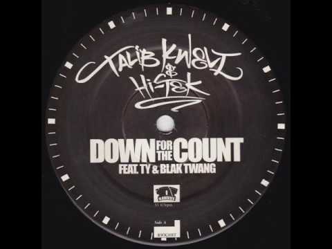 Talib Kweli & Hi-Tek - Down For The Count feat. Ty & Blak Twang (UK Version)