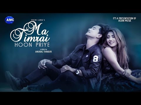 Ma Timrai Hun by Prem Lama || New Nepali Pop song || Official Video HD