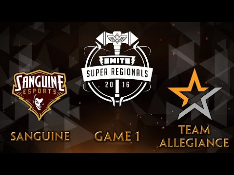 SMITE Super Regionals Day 4 - Sanguine vs. Team Allegiance (Game 1)