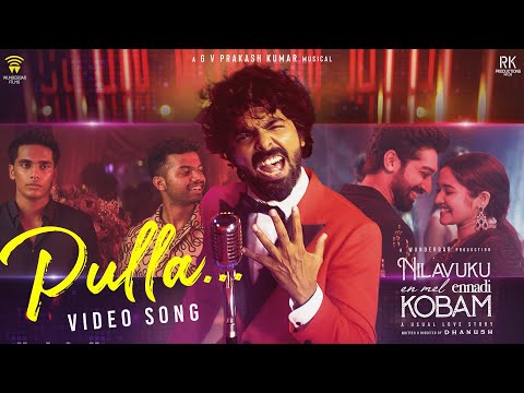 Pulla - Video Song | Dhanush | GV Prakash | Pavish | Anikha #NEEK
