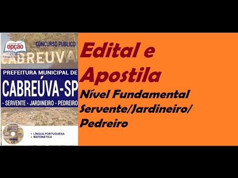 Edital do Concurso Servente, Jardineiro e Pedreiro Prefeitura Cabreúva/SP 2017