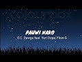 O.C DAWGS FT. YURI DOPE, FLOW-G - Pauwi Nako (lyrics)