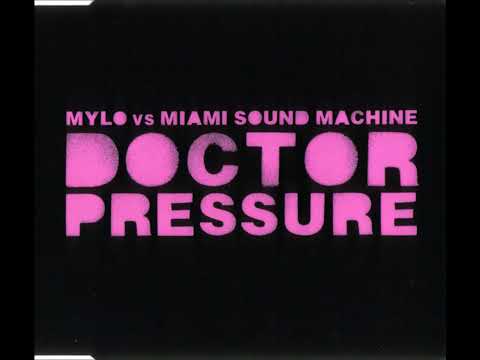 Doctor Pressure (Dirty Radio Edit) - Mylo vs Miami Sound Machine