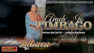 Download lagu Zalmon - Ameh Jo Timbago|Patah Bacinto|Diseso Bayang 'Lagu Minang Terlaris Terpopuler' mp3 Download lagu Zalmon - Ameh Jo Timbago|Patah Bacinto|Diseso Bayang 'Lagu Minang Terlaris Terpopuler' mp3