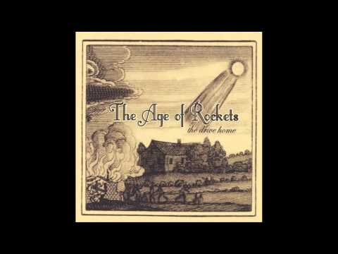 THE AGE OF ROCKETS - WORTH THE WAIT