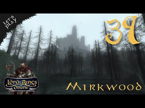 LOTRO: The Saga of Vegward - Episode 39: Mirkwood [Arkenstone Server]