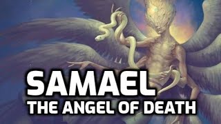 Archangel Samael - The Angle Of Death