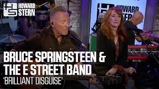 Bruce Springsteen &amp; the E Street Band “Brilliant Disguise” Live on the Stern Show