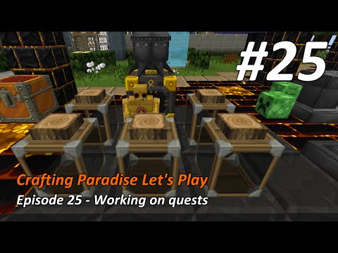 Crafting Paradise LP #25 - Working on quests