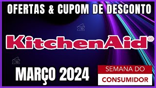 Ofertas e Cupom de Desconto Kitchenaid MArço 2024 - Batedeira Planetaria - Semana do Consumidor
