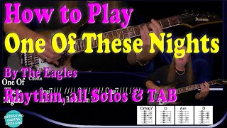 How To Play One Of These Nights On Guitar