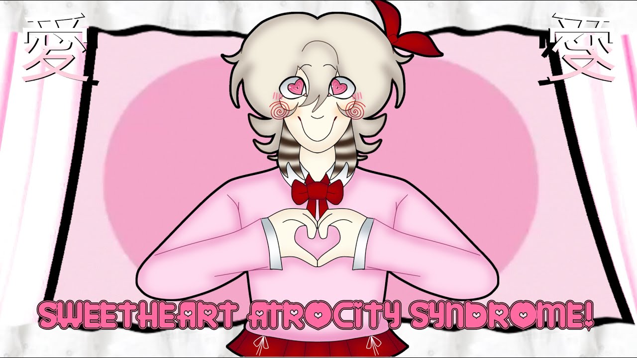 SWEETHEART ATROCITY SYNDROME