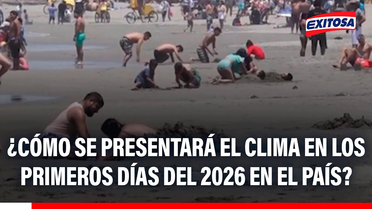 🔴🔵 ¿Cómo se presentará el clima en los primeros días del 2026 en el país? Esto dice el Senamhi