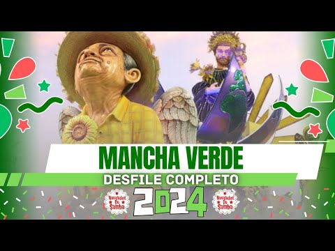 MANCHA VERDE 2024- DESFILE COMPLETO.