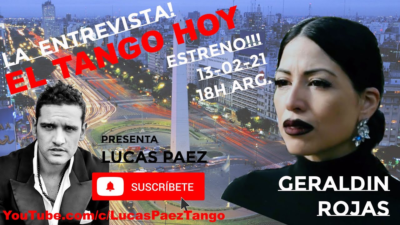 El Tango Hoy con Geraldin Rojas, Tango de Buenos Aires. con Lucas Paez.