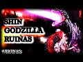 Y Si ESTADOS UNIDOS Tuviera La Culpa SHIN GODZILLA RUINAS Daniel Chavez
