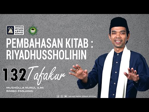 LIVE | NGAJI KITAB RIYADHUSSHOLIHIN 132 | Masjid Muwahidul Ummah | Ustadz Abdul Somad