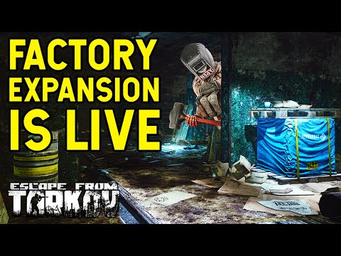 Factory Expansion FIRST LOOK!! - Escape From Tarkov Patch 12.11
