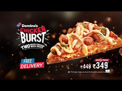 Meet Domino's Chicken Burst Pizza with Two Much Chicken, Two much Sauce in every bite