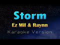 STORM - Ez Mil & Raynn  (Karaoke Version)