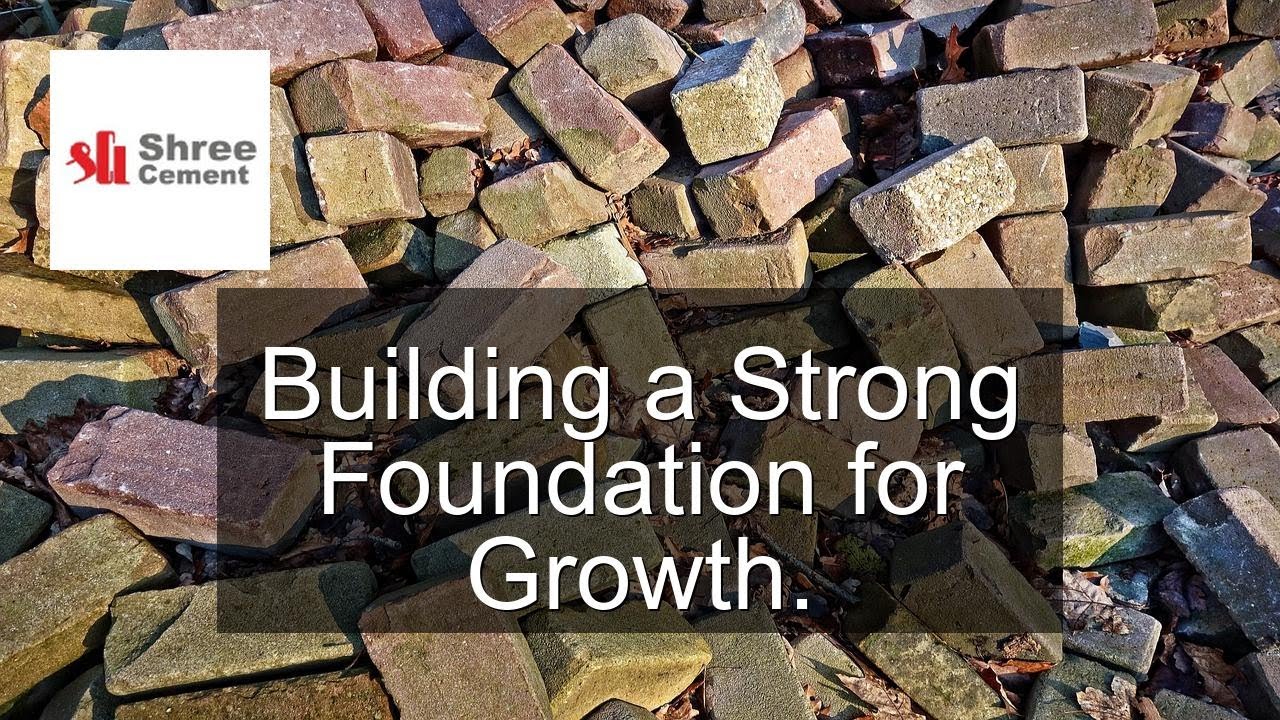 Building a Strong Foundation for Growth. | Shree Cement Limited | SHREECEM |Stock Market | Investmen