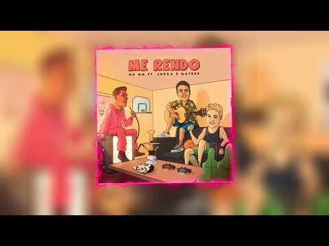 Me Rendo (part. Mc Mm) - Lucca & Mateus