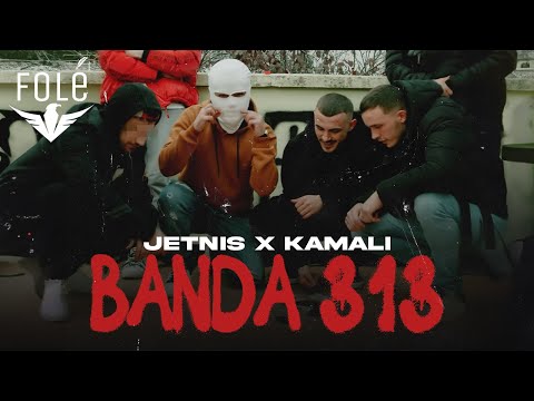 Jetnis ft Kamali - BANDA 313