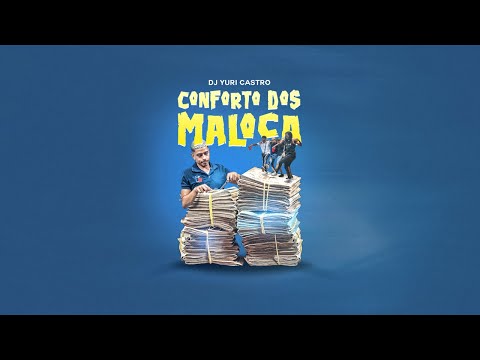 DJ Yuri Castro - Conforto Dos Maloca (Official Video)
